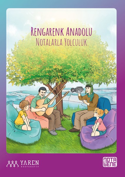 Rengârenk Anadolu Notalarla Yolculuk