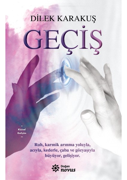 Geçiş - Dilek Karakuş