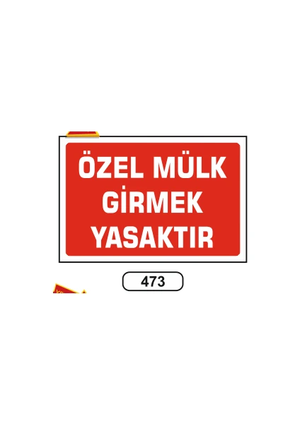 Özel Mülk Girmek Yasaktır Uyarı Ikaz Levhası