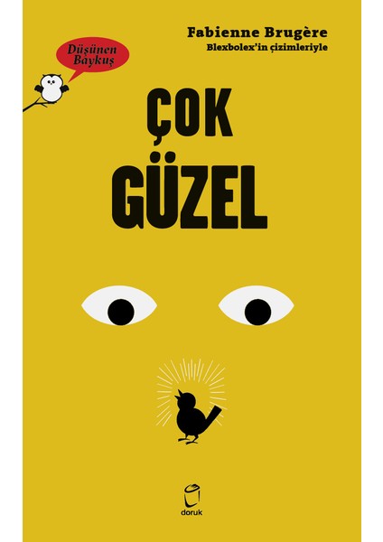 Düşünen Baykuş - Çok Güzel - Fabienne Brugere