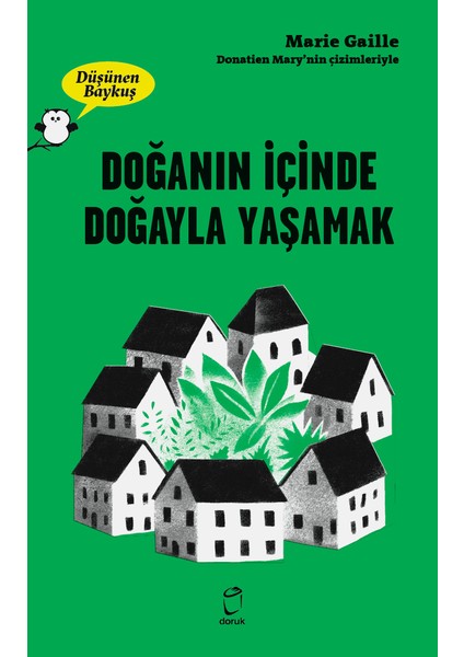 Düşünen Baykuş - Ddoğanın Içinde Doğayla Yaşama - Marie Gaille