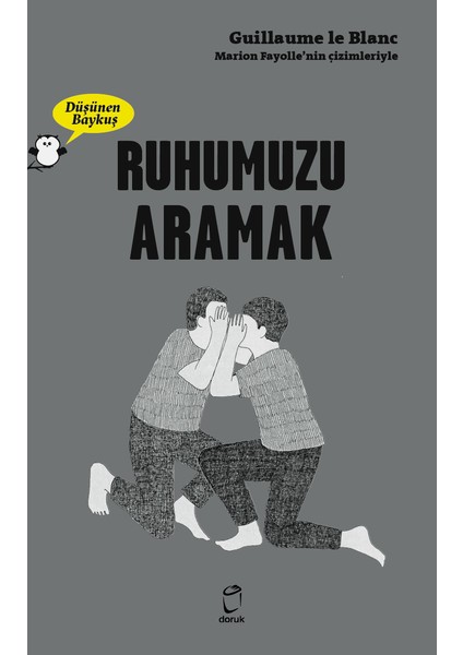 Düşünen Baykuş - Ruhumuzu Aramak - Guillaume Blanc