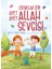 Çocuklar Için Ayet Ayet Allah Sevgisi - Hatice Kübra Tongar 1