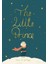 The Little Prince Collector's Editon - Antoine De Saint-Exupéry 1