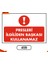 Presleri Ilgiliden Başkası Kullanamaz Uyarı Ikaz Levhası 25 x 35 cm 1
