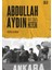 Abdullah Aydın - Bir Sıra Neferi - Nuri Günay 1