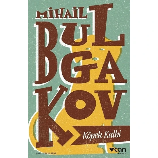 Köpek Kalbi - Mihail Bulgakov