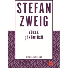 Yürek Çöküntüsü - Stefan Zweig