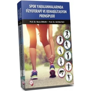 Spor Yaralanmalarında Fizyoterapi ve Rehabilitasyon Prensipleri