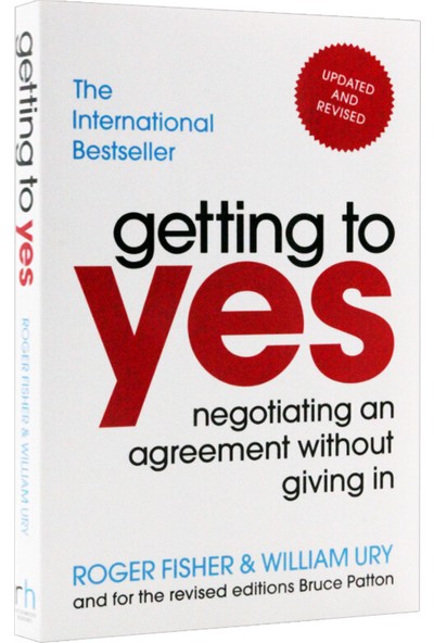 Getting To Yes: Negotiating Agreement Without Giving In (Yurt Dışından)