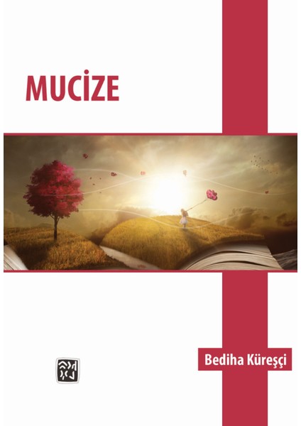 Mucize - Bediha Küreşçi