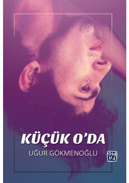 Küçük O’da - Ayşe Baş