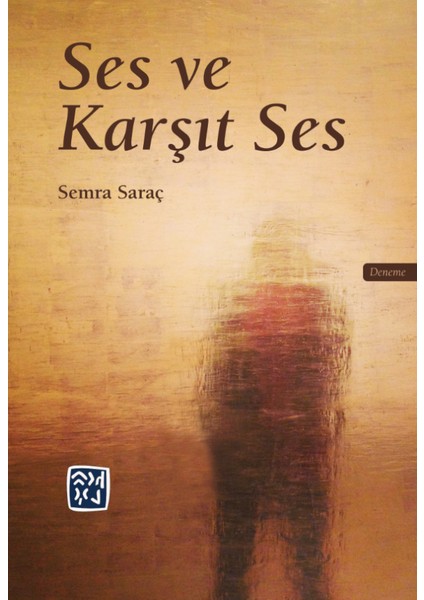 Ses ve Karşıt Ses - Serpil Tuna