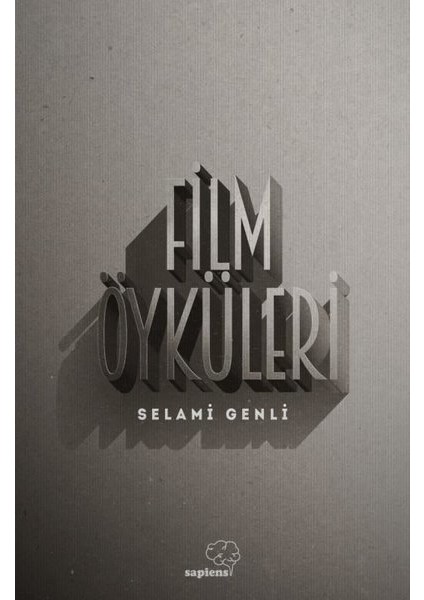 Film Öyküleri - Selami Genli