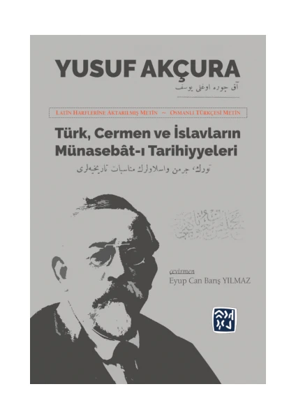 Kutlu Yayınevi Türk, Cermen ve Islavların Münasebat-I Tarihiyyeleri