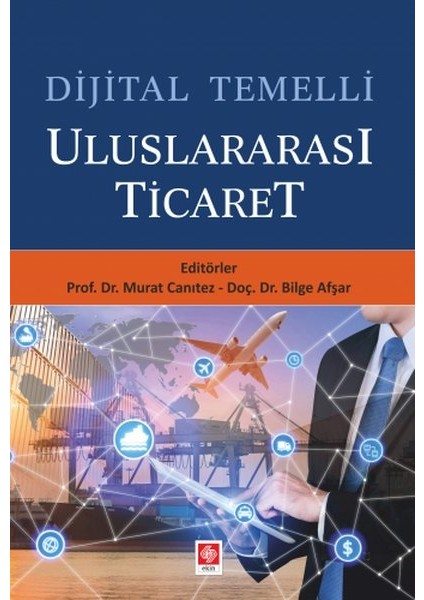 dijital Temelli Uluslararası Ticaret - Murat Canıtez