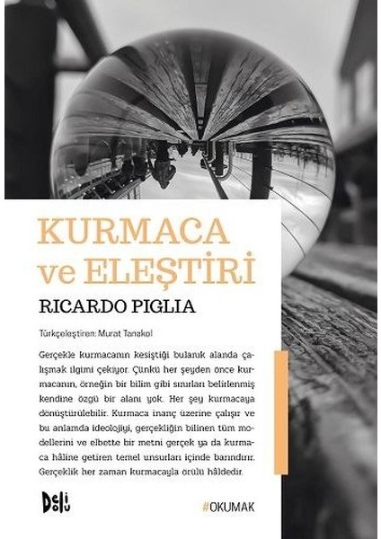 kurmaca ve Eleştiri - Ricardo Piglia