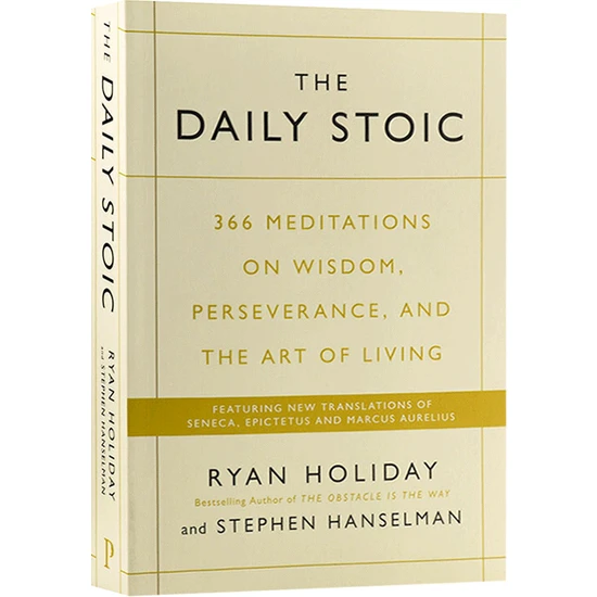 The Daily Stoic: 366 Meditations On Wisdom, Perseverance, And The Art Of Living (Yurt Dışından)