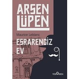 Esrarengiz Ev - Arsen Lüpen - Maurice Leblanc