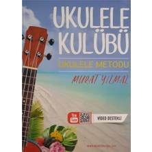 Ukulele Kulübü - Ukulele Metodu - Murat Yılmaz