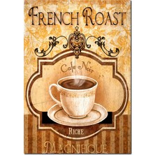 Cakatablo Ahşap Tablo French Roast Coffee Afişi Görseli