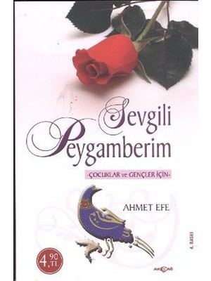 Akçağ Yayınları Çocuklar ve Gençler Için Sevgili Peygamberim