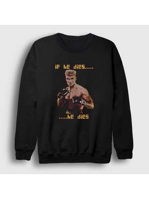 Presmono Unisex Siyah Dies ivan Drago Film Rocky Sweatshirt