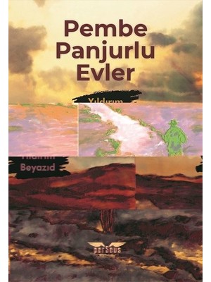 Pembe Panjurlu Evler - Yıldırım Beyazıd