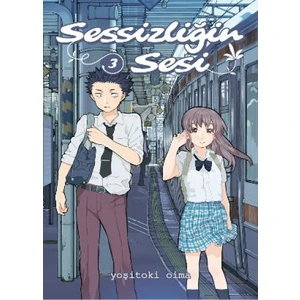 Sessizliğin Sesi Cilt 3 - Yoşitoki Oima