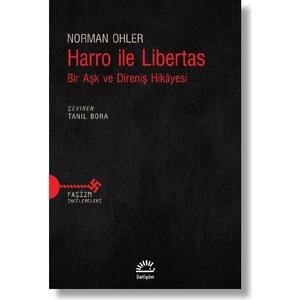 Harro ile Libertas - Norman Ohler
