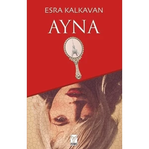 Ayna -  Esra Kalkavan