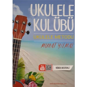 Kulübü - Ukulele Metodu - Murat Yılmaz