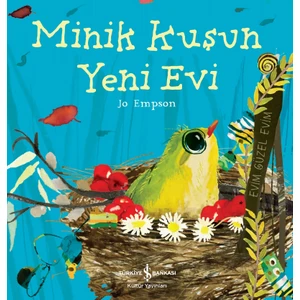 Minik Kuşun Yeni Evi - Jo Empson