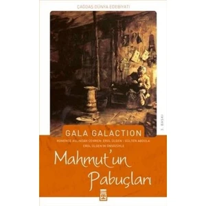 Mahmut'un Pabuçları - Gala Galaction