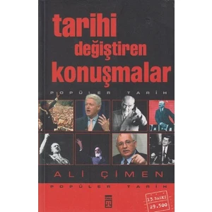 Tarihi Değiştiren Konuşmalar - Ali Çimen