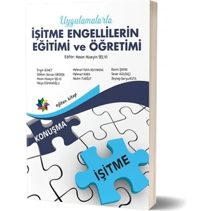 Eğiten Kitap Uygulamalarla Işitme Engellilerin Eğitimi ve Öğretimi