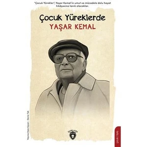 Çocuk Yüreklerde Yaşar Kemal