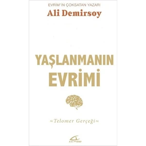 Yaşlanmanın Evrimi - Ali Demirsoy