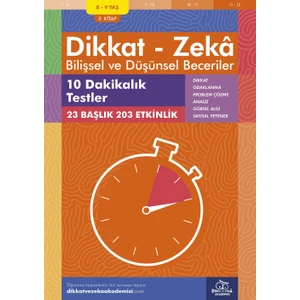 10 Dakikalık Testler (8 - 9 Yaş 3.kitap, 203 Etkinlik) / Dikkat – Zekâ & Bilişsel ve Düşünsel Beceriler - Alison Primrose