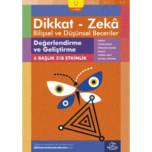 Değerlendirme ve Geliştirme (8 - 9 Yaş 1. Kitap, 318 Etkinlik) / Dikkat – Zekâ & Bilişsel ve Düşünsel Beceriler - Andrew Baines