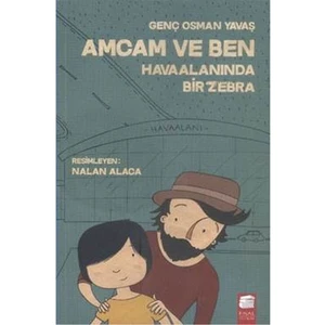Amcam ve Ben Havaalanında Bir Zebra