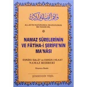 Namaz Sureleri ve Fatiha-I Şerifenin Manası - Şemseddin Yeşil