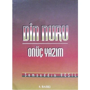 Din Nuru Onüç Yazım - Şemseddin Yeşil