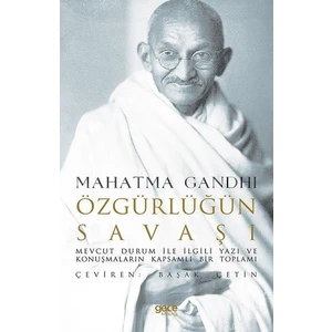 Özgürlüğün Savaşı - Mahatma Gandhi