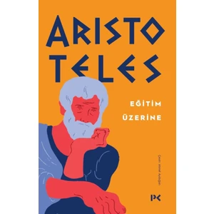 Eğitim Üzerine - Aristoteles