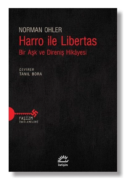 Harro ile Libertas - Norman Ohler