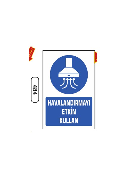 Havalandırmayı Etkin Kullan Uyarı Ikaz Levhası