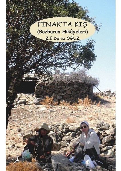 finak'ta Kış - Z. E. Deniz Oğuz