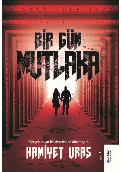 Bir Gün Mutlaka - Hamiyet Uras