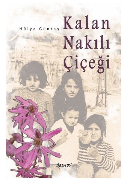 Kalan Nakılı Çiçeği - Hülya Güntaş